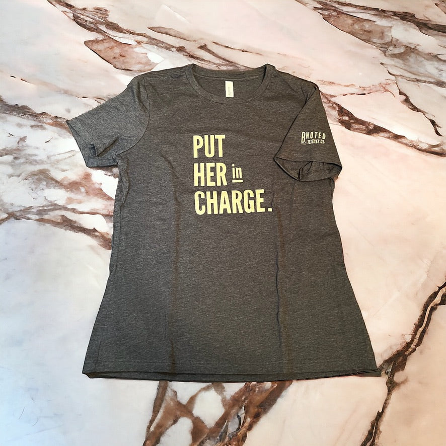 Put Her in Charge tee